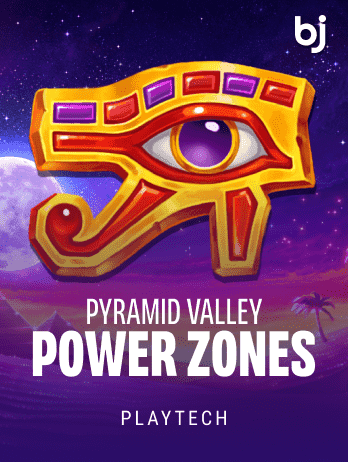 Pyramid Valley: Power Zones